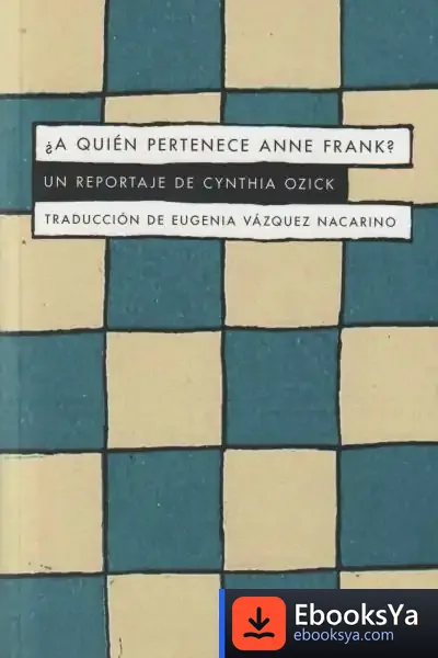 Descargar ¿A Quien Pertenede Anne Frank?