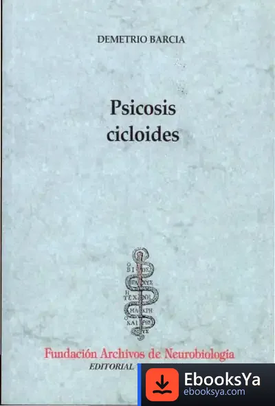 Descargar Psicosis Cicloides de Juan Miguel Sánchez Vigil