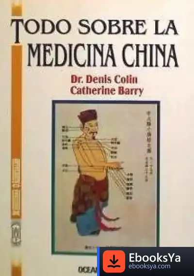 Descargar Todo Sobre Medicina China de Miguel de Cervantes Saavedra