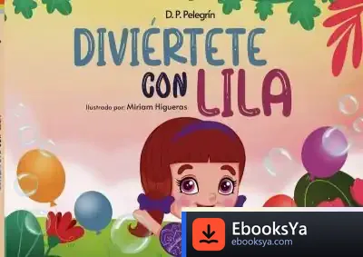 Descargar Diviértete Con Lila de D. P. Pelegrín