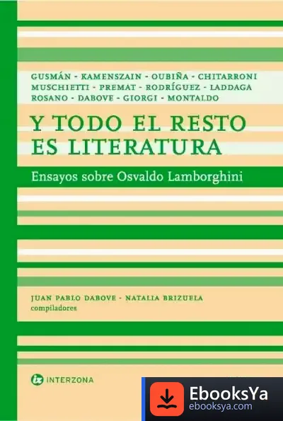 Descargar Y Todo El Resto Es Literatura