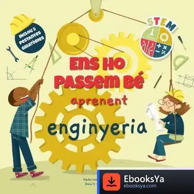 Descargar Ens Ho Passem Bé Aprenent Enginyeria de Ernesto Morales