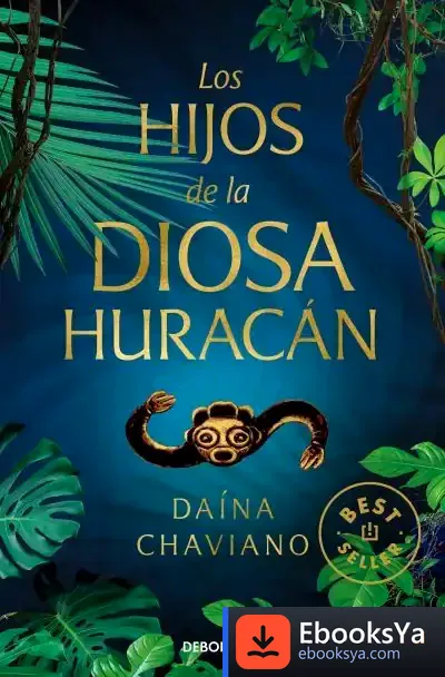 Descargar Los Hijos De La Diosa Huracán