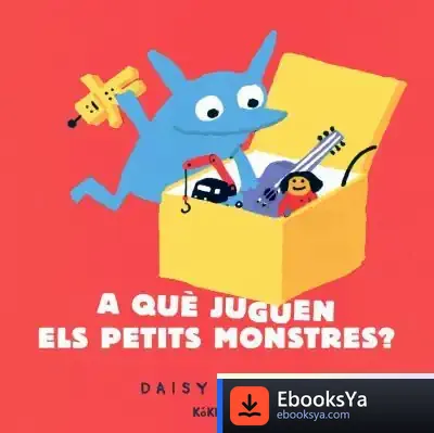 Descargar A Què Juguen Els Petits Monstres?
