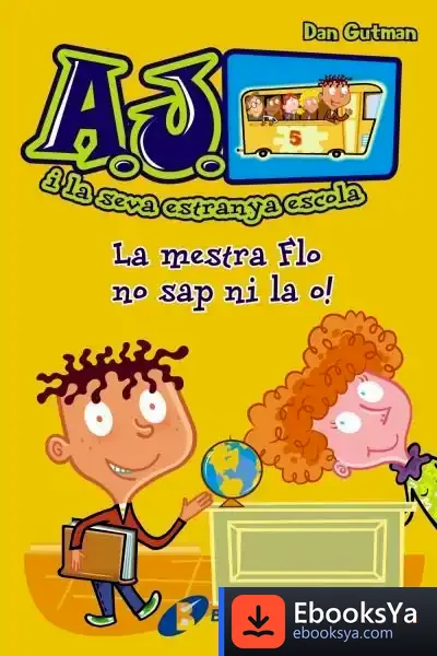 Descargar La Mestra Flo No Sap Ni La O! de Dan Gutman