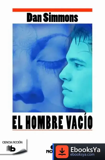 Descargar El Hombre Vacío de Dan Simmons