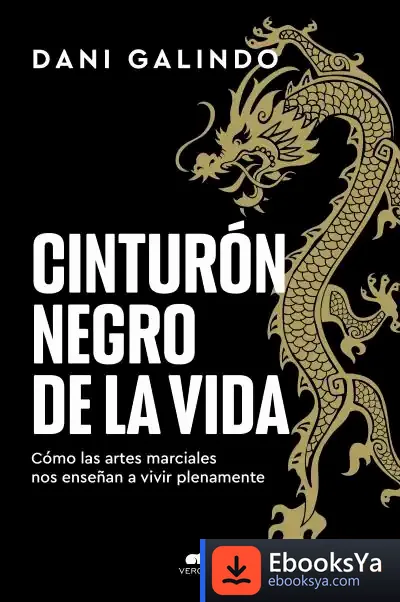 Descargar Cinturón Negro De La Vida de Dani Galindo