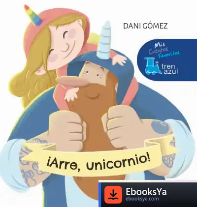 Descargar ¡Arre, Unicornio! de Dani Gómez