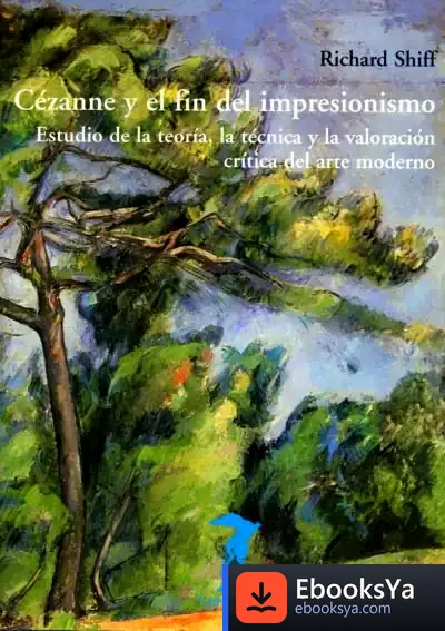 Descargar Cézanne Y El Fin Del Impresionismo de Daniel Aguirre Oteiza