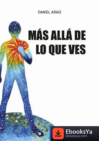 Descargar Más Allá De Lo Que Ves de Daniel Araiz