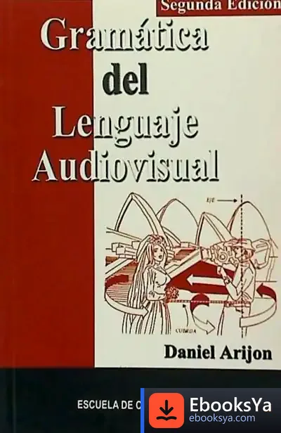Descargar Gramática Del Lenguaje Audiovisual