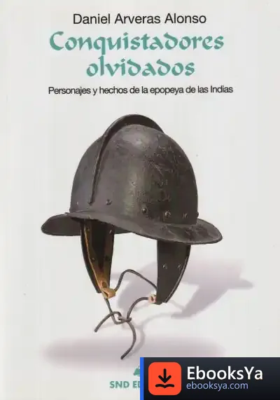 Descargar Conquistadores Olvidados de Daniel Arveras Alonso