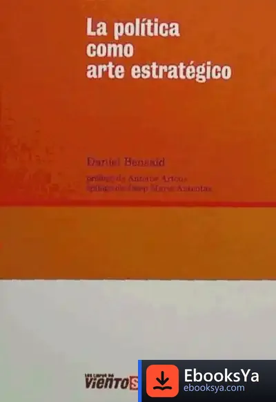 Descargar La Política Como Arte Estratégico