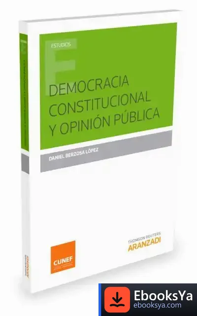 Descargar Democracia Constitucional Y Opinión Pública de Daniel Berzosa López