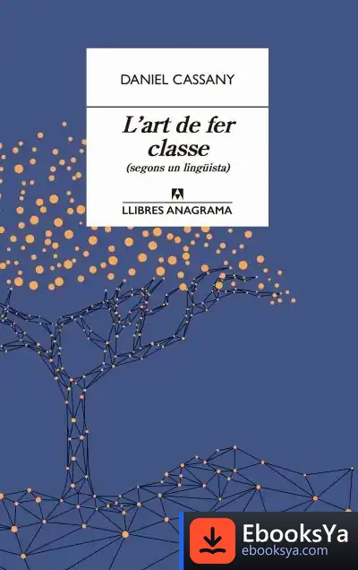 Descargar L'Art De Fer Classe de Daniel Cassany