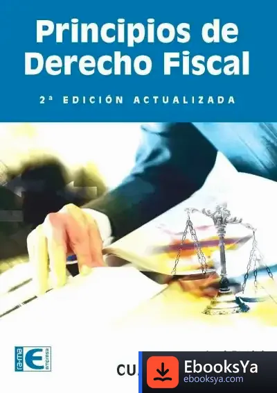 Descargar Principios Derecho Fiscal. 2ª Edición Actualizada de Daniel Cuadrado Ramos