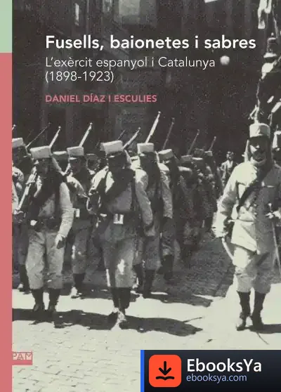 Descargar Fusells, Baionetes I Sabres de Daniel Díaz Esculies