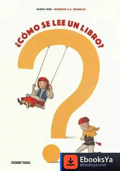 Descargar ¿Cómo Se Lee Un Libro? de Daniel Fehr