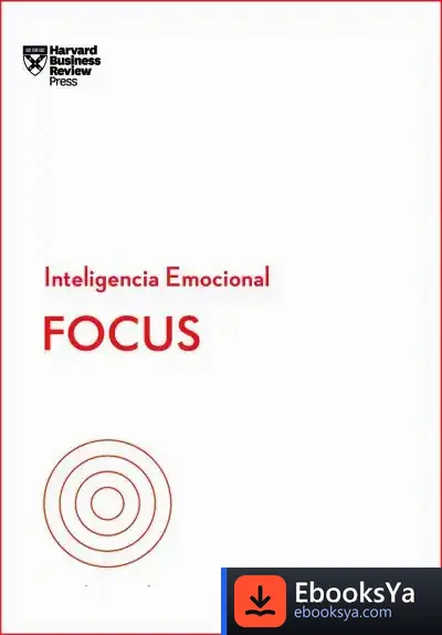 Descargar Focus. Serie Inteligencia Emocional Hbr