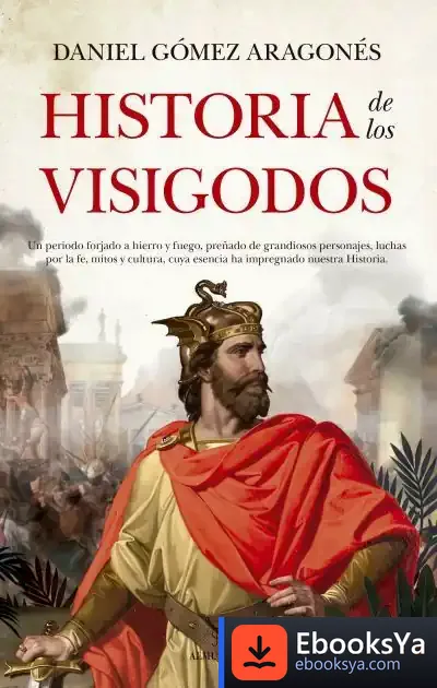 Descargar Historia De Los Visigodos