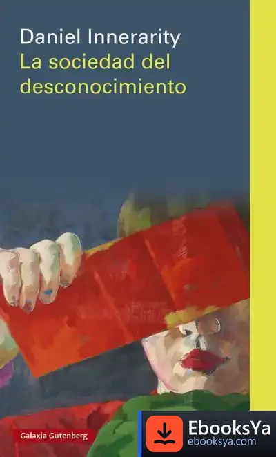 Descargar La Sociedad Del Desconocimiento