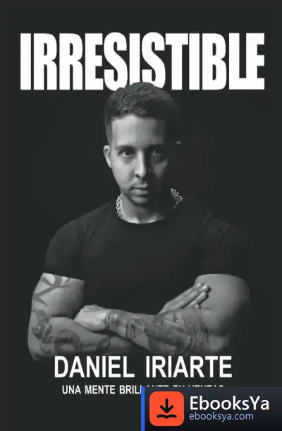 Descargar Irresistible de Daniel Iriarte