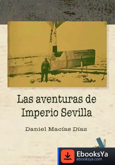 Descargar Las Aventuras De Imperio Sevilla de Ramón María Tenreiro