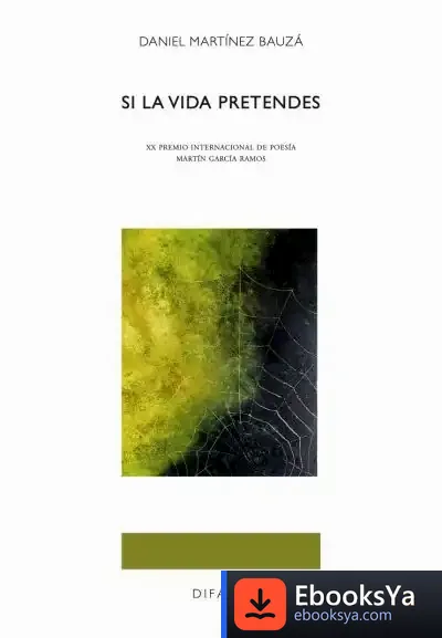 Descargar Si La Vida Pretendes de Daniel Martínez Bauzá