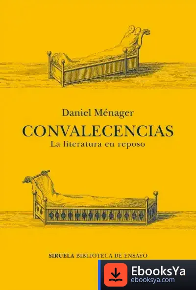 Descargar Convalecencias de Daniel Ménager