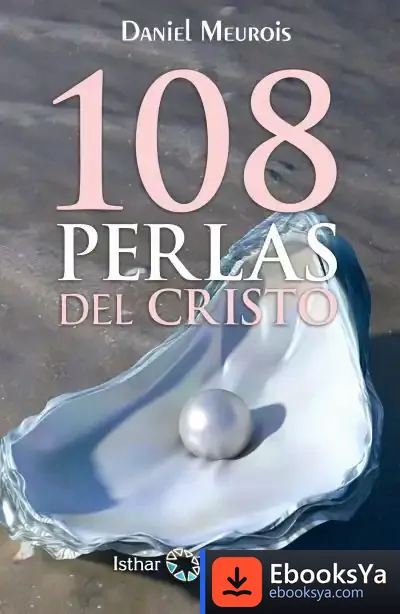 Descargar Las 108 Perlas Del Cristo de Daniel Meurois-givaudan