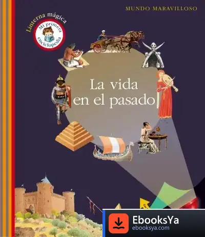 Descargar La Vida En El Pasado de Daniel Moignot