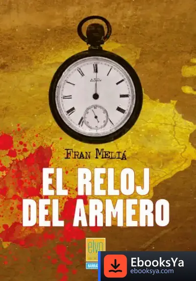 Descargar El Reloj Del Armero de Daniel Moscugat