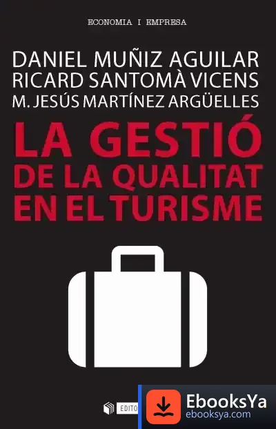 Descargar La Gestió De La Qualitat En El Turisme