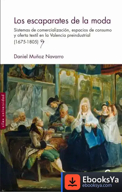 Descargar Los Escaparates De La Moda de Daniel Muñoz Navarro
