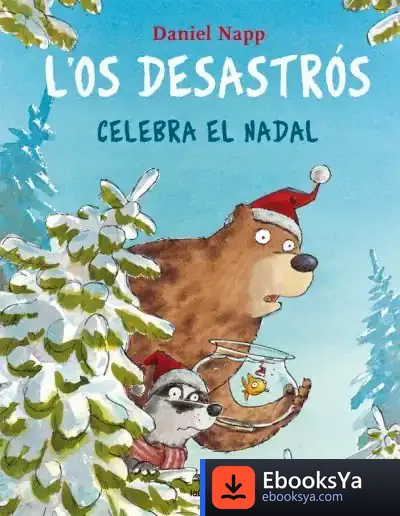 Descargar L'Os Desastrós Celebra El Nadal de Daniel Napp