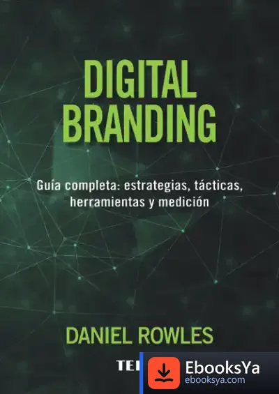 Descargar Digital Branding de Daniel Rowles