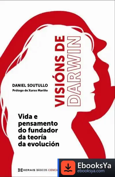 Descargar Visións De Darwin de Daniel Soutullo