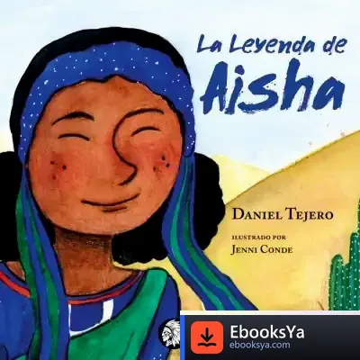 Descargar La Leyenda De Aisha de Daniel Tejero