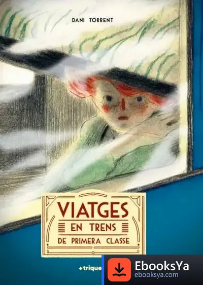 Descargar (Cat) Viatges En Trens De Primera Classe