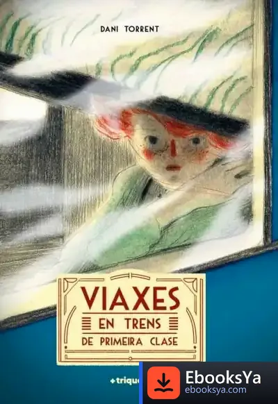 Descargar (Gal) Viaxes En Trens De Primeira Clase