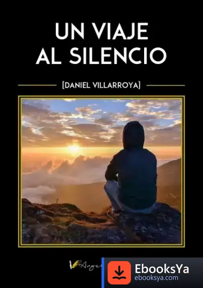 Descargar Un Viaje Al Silencio