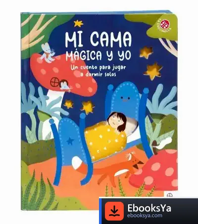 Descargar Mi Cama Magica Y Yo de Daniela Gamba