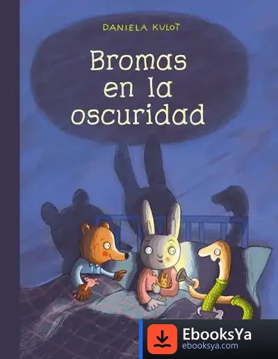 Descargar Bromas En La Oscuridad de Daniela Kulot