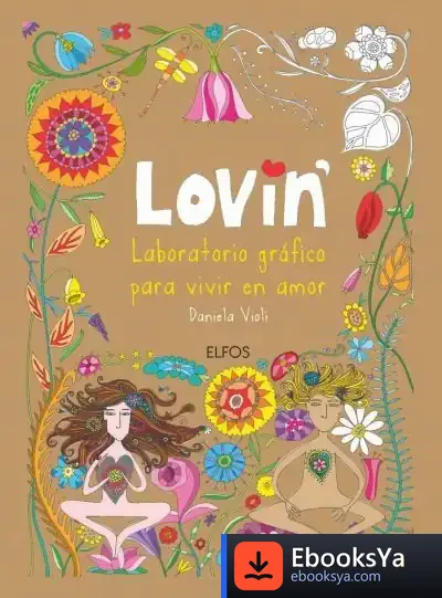Descargar Lovin': Laboratorio Gráfico Para Vivir En Amor