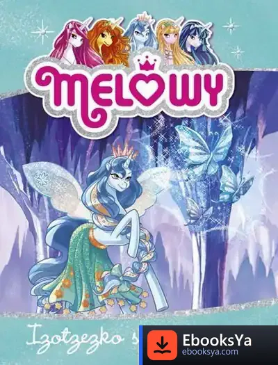 Descargar Melowy 4 Izotzezko Sorginkeria de Danielle Star