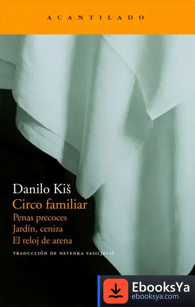 Descargar Circo Familiar de Danilo Kis