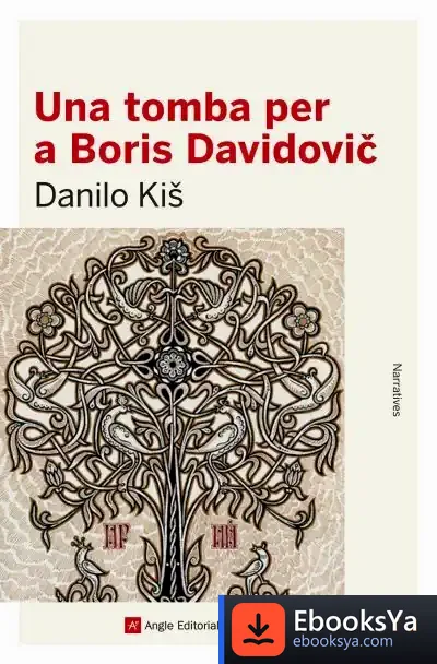 Descargar Una Tomba Per A Boris Davidoviä de Danilo Kis