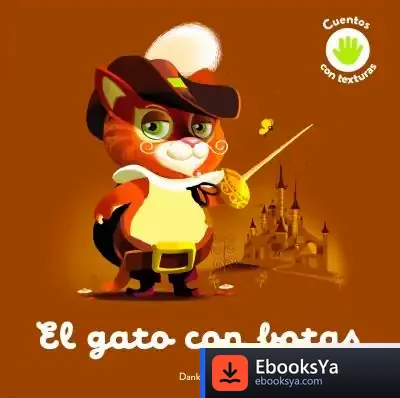 Descargar El Gato Con Botas. Cuento Con Texturas de Dankerleroux