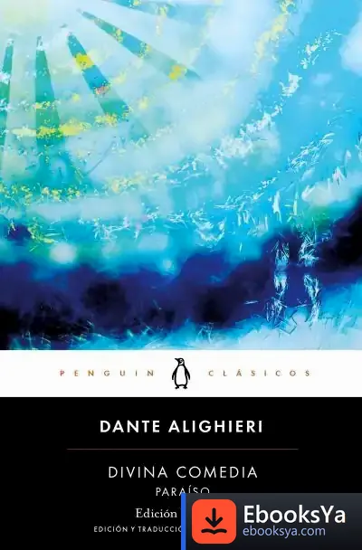 Descargar Divina Comedia. Paraíso (Edición Bilingüe) de Dante Alighieri