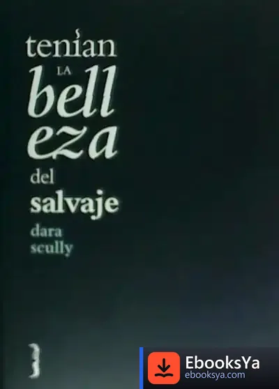 Descargar Tenían La Belleza Del Salvaje
